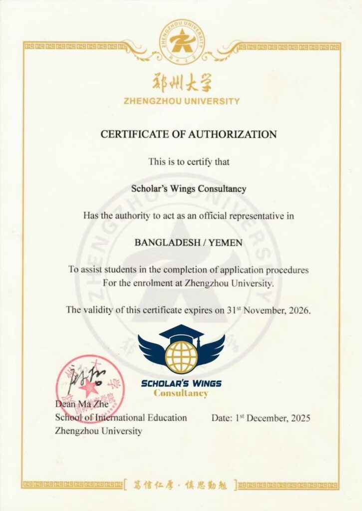 Zhengzhou University Appoints Scholar’s Wings Consultancy as Official Representative in Bangladesh in 2026 2 - 2 Scholar’s Wings Consultancy Receives Official Authorization from Zhengzhou University, China!